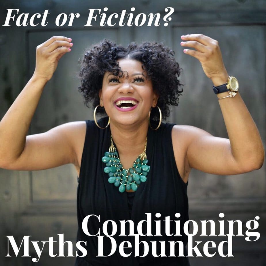 Fact or Fiction? Conditioning Hair Care Myths Debunked