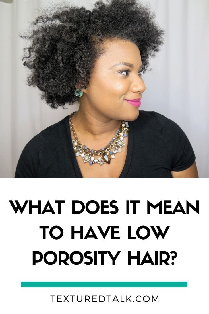 what does it mean to have low porosity hair?